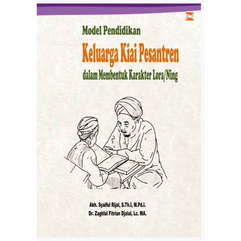 Model Pendidikan Keluarga Kiai Pesantren dalam Membentuk Karakter Lora/Ning