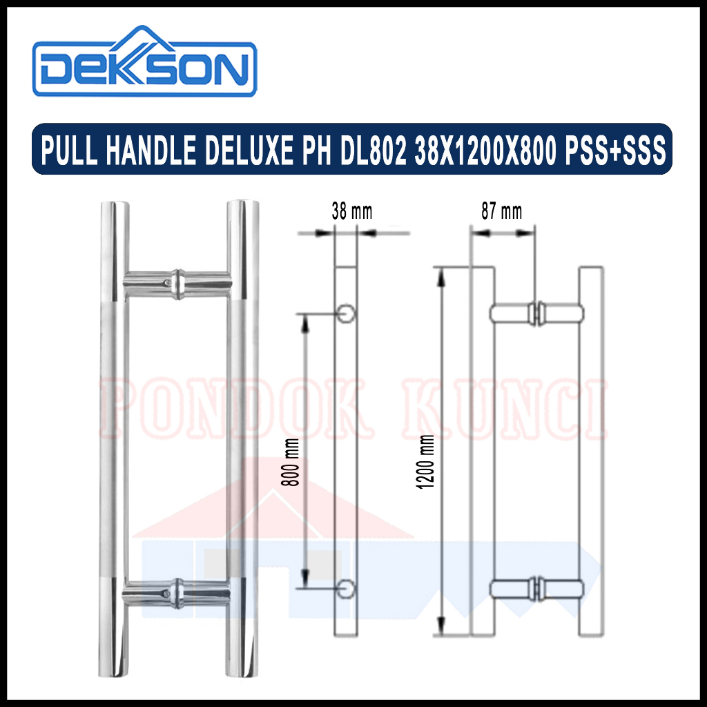 Gagang Tarikan Pintu Pull Handle Dekkson PH DL802 38X1200X800 PSS+SSS Dekson