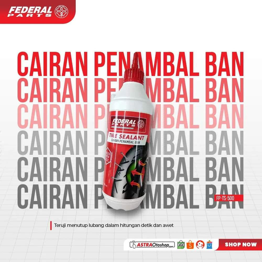 Cairan Penambal Ban Tubeless Motor Mobil Anti Bocor Original Astra Federal