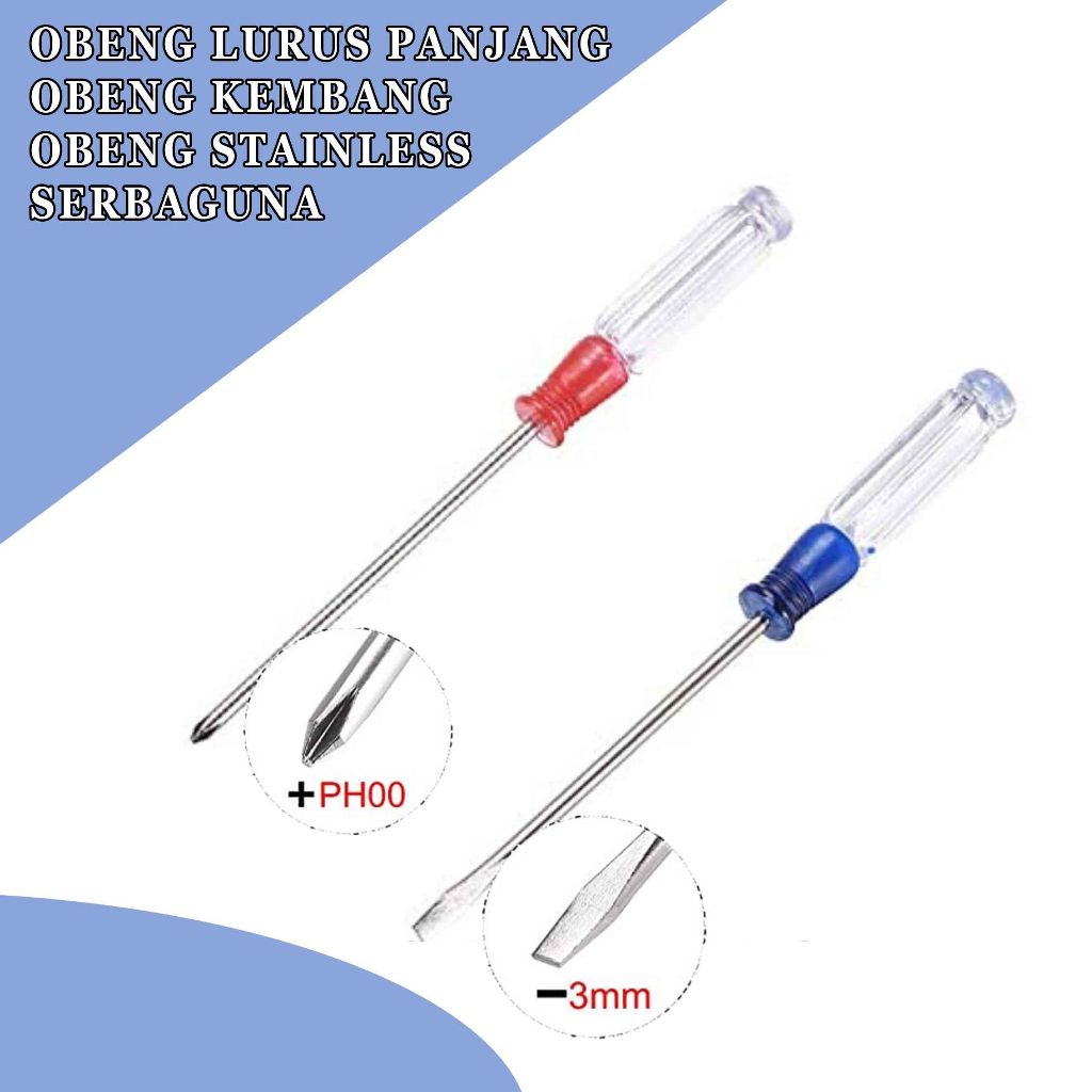 Obeng Lurus Panjang / Obeng Kembang / Obeng Stainless