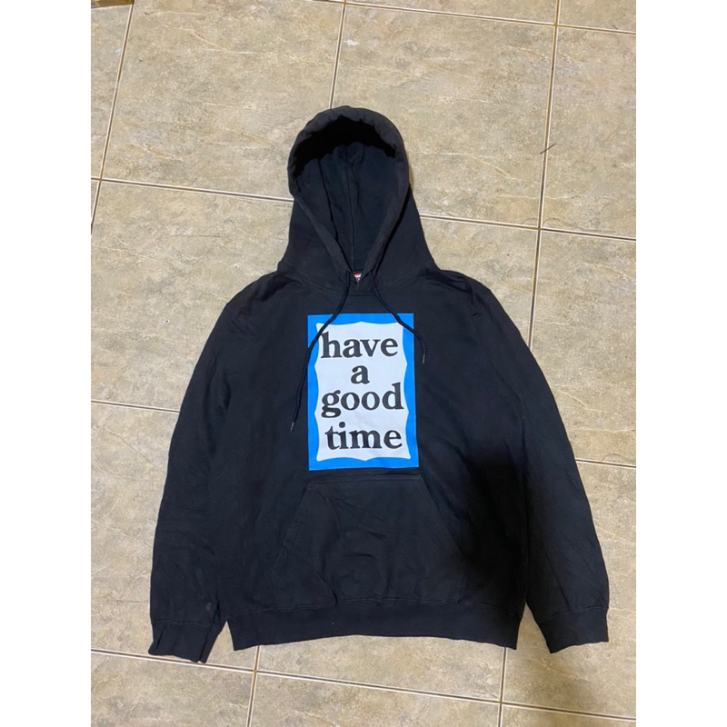 Have a good time|HAGT HOODIE