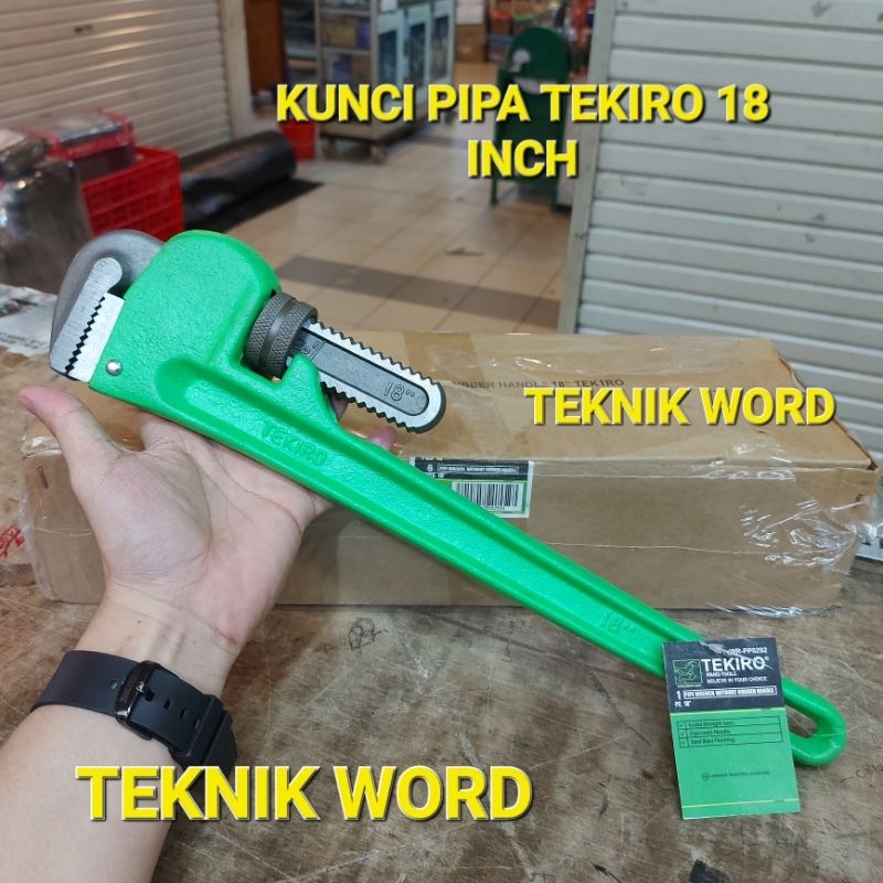 KUNCI PIPA TEKIRO 18 INCH / PIPA WRENCH TEKIRO 18" KUNCI PIPA TEKIRO