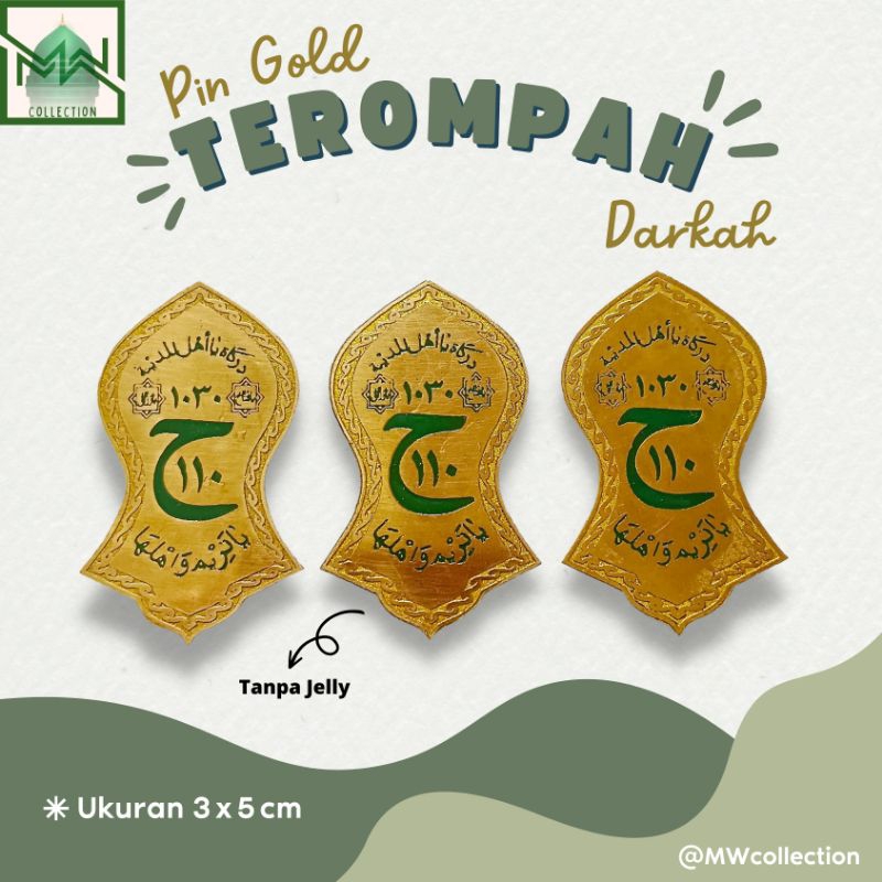PIN GOLD TEROMPAH DARKAH 5X3 cm (KUNINGAN), Bros Terompah Darkah, Tabarruk Kepada Nabi