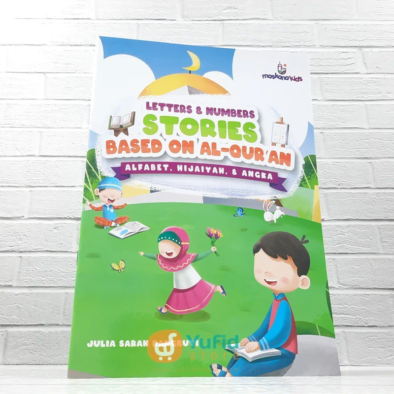 

BUKU LETTERS & NUMBERS STORIES BASED ON AL-QUR'AN (MASKANA KIDS)