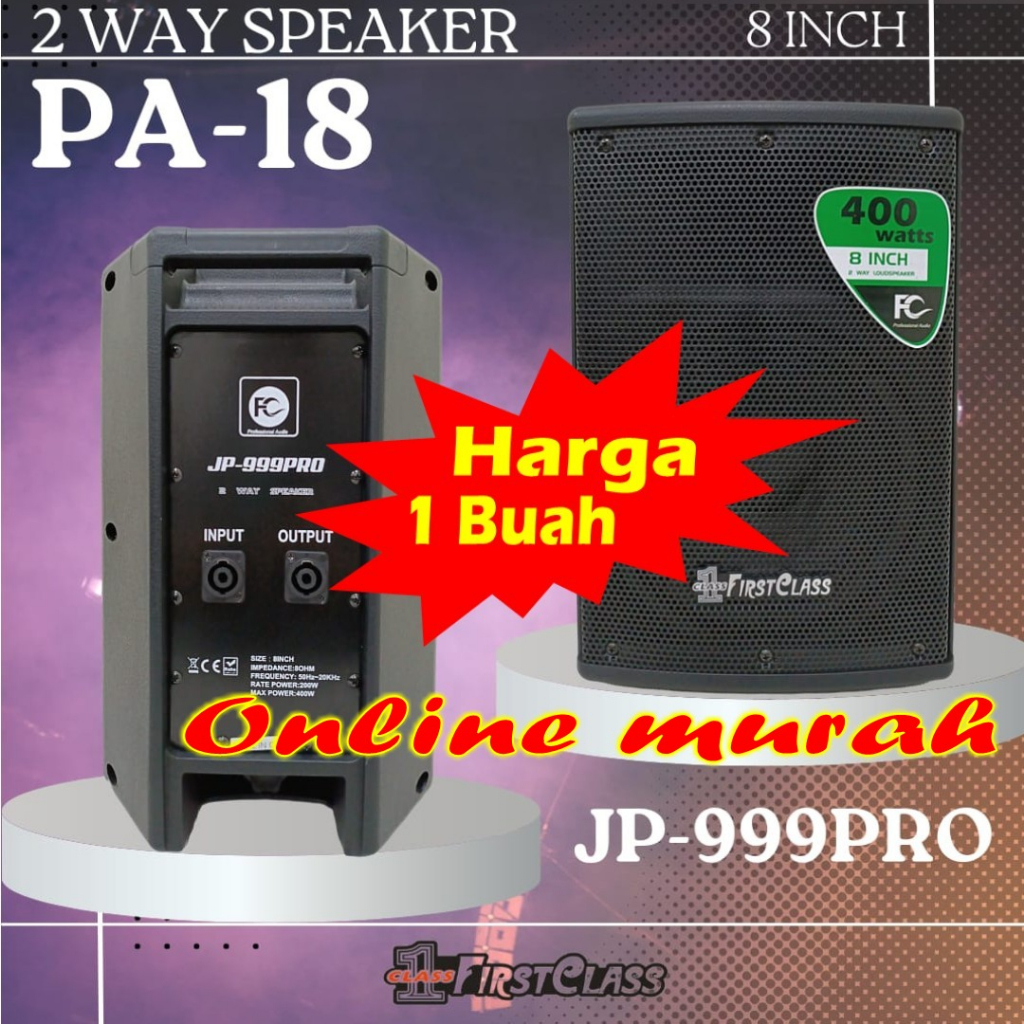 speaker pasif firstclass jp999pro pa18 pa 18 1 buah pasif 8'' original