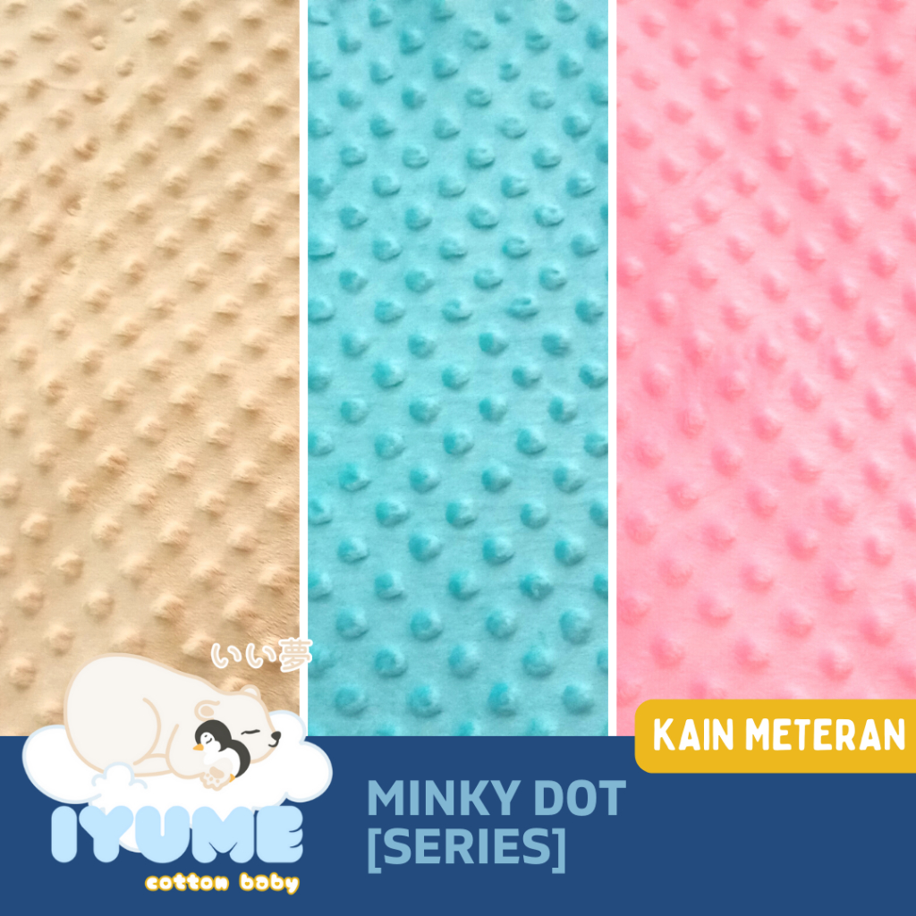 KAIN MINKY DOT METERAN LEMBUT HALUS PREMIUM IMPORT [MINKY DOT SERIES] Bahan Perlengkapan Bayi Selimu