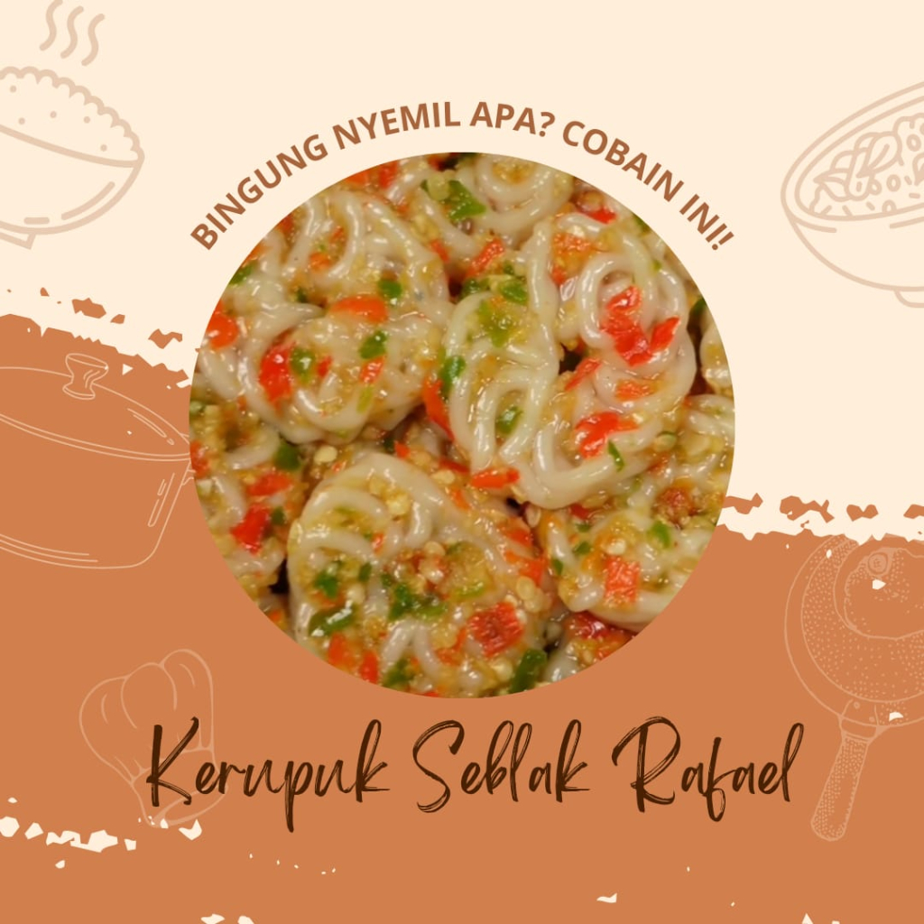 

KERUPUK MAWAR SEBLAK RAFAEL COCOL COET