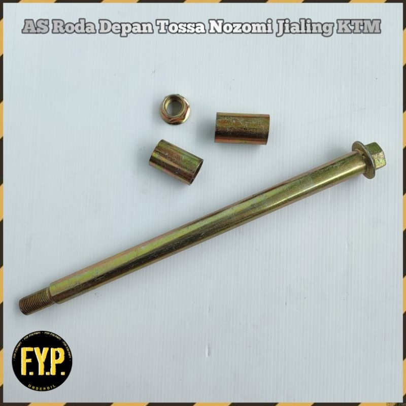 As Baut Mur Roda Ban Depan 315mm Motor Tossa Jialing Nozomi KTM Roda Tiga