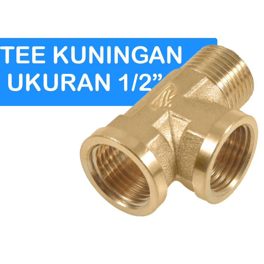 sambungan Pipa T Tee 1/2 inch kuningan