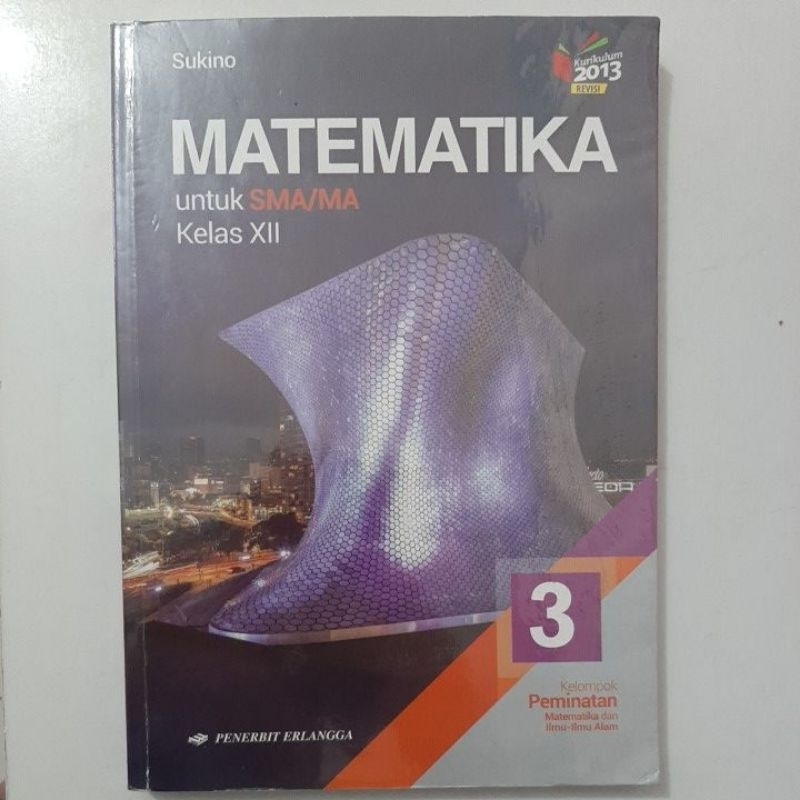 

Matematika peminatan kelas 12 erlangga k13