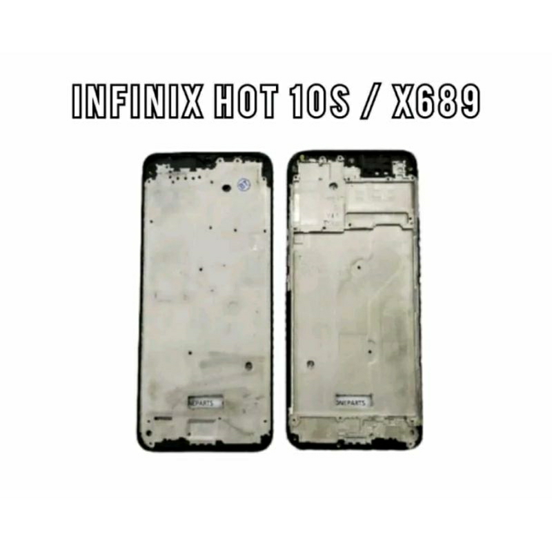 Tulang Lcd Frame Infinix Hot 10S X689 X689D X689B