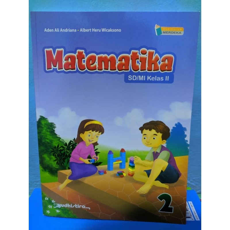 

BUKU Matematika Kelas 2/II SD/MI Kurikulum Merdeka/K-22 Yudhistira (Penggerak)