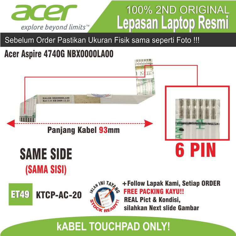 ET49 KTCP-AC-20 Kabel Konektor Flexy Fleksibel Ribbon cable 6 PIN Acer Aspire 4740G NBX0000LA00 KABE