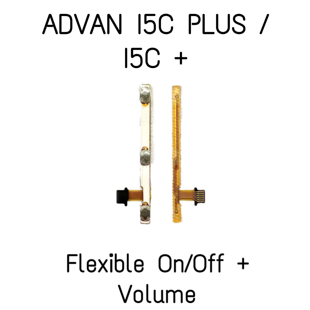 Flexibel Connector Power On Off + Volume Advan 15C Plus/15C +  - Fleksibel Fleksible Flexible Konektor