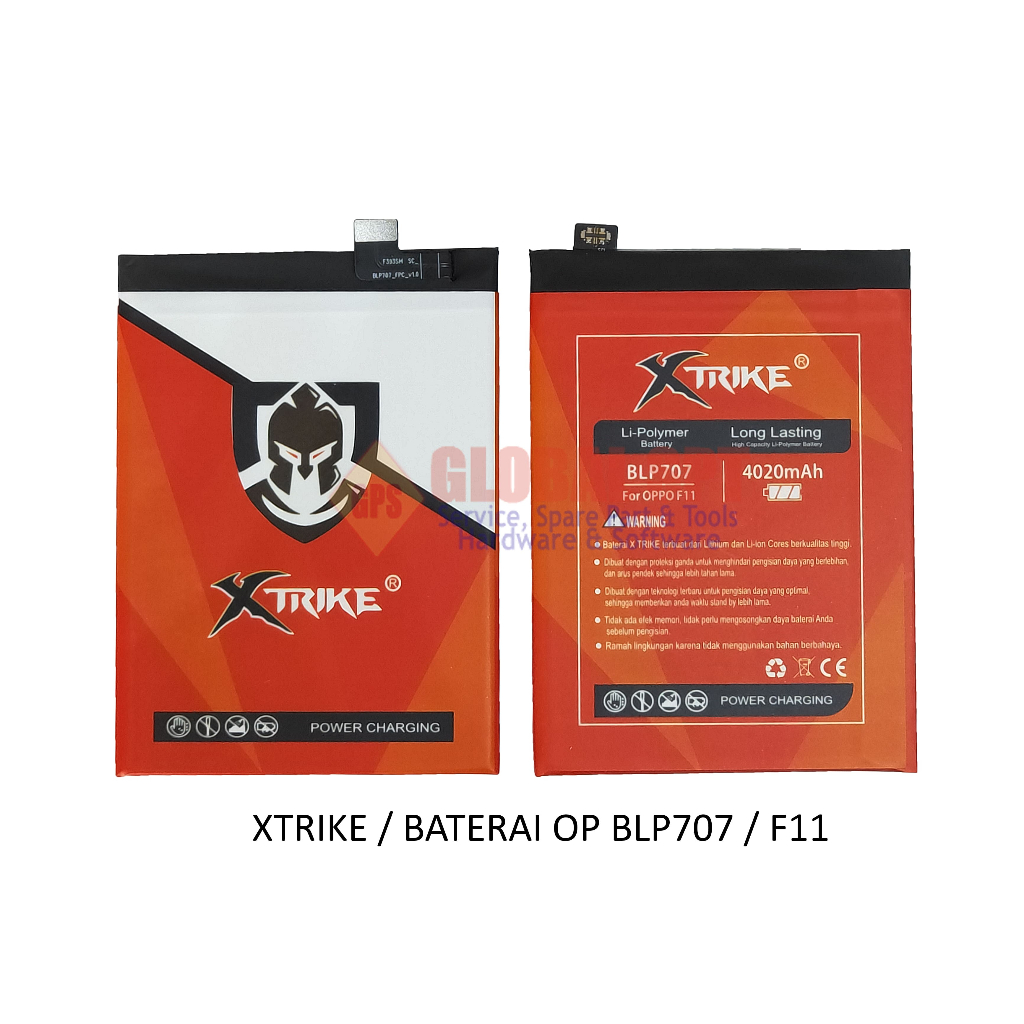 XTRIKE / BATERAI OPPO BLP707 / BATRE F11 / BATERE