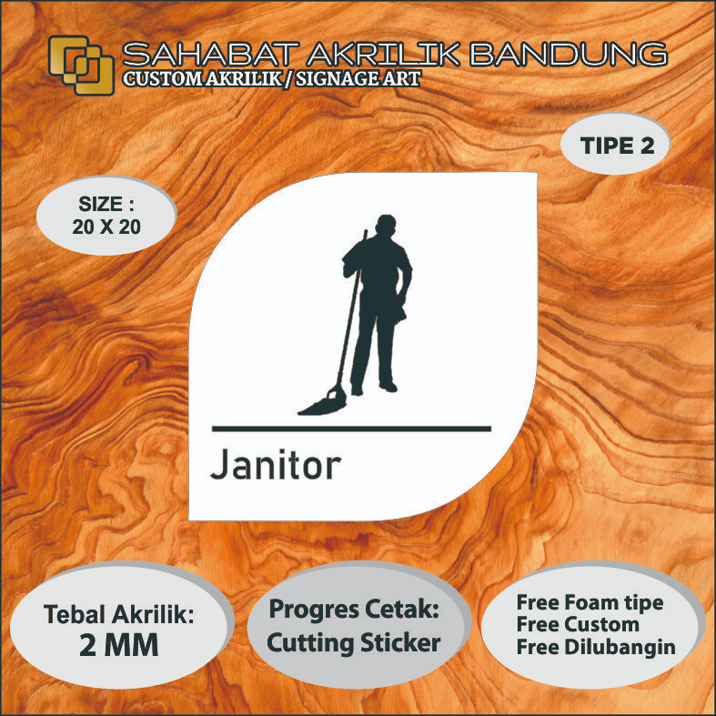 

AKRILIK SIGN JANITOR TIPE 2