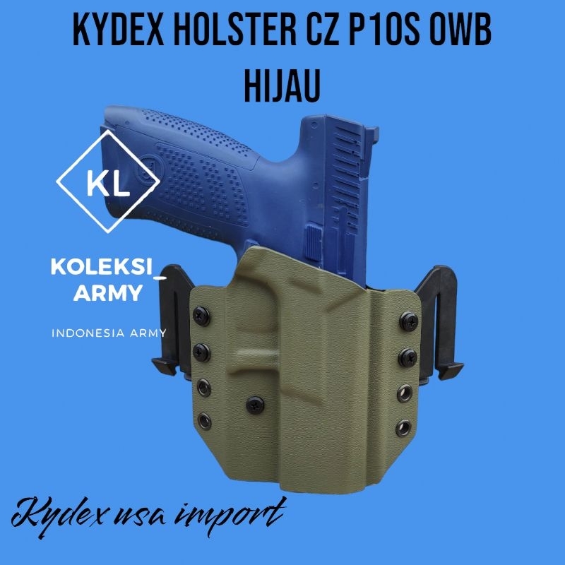Kydex Holster CZ P10S Hijau Brimob Sarung CZ P10 S OWB Waistband