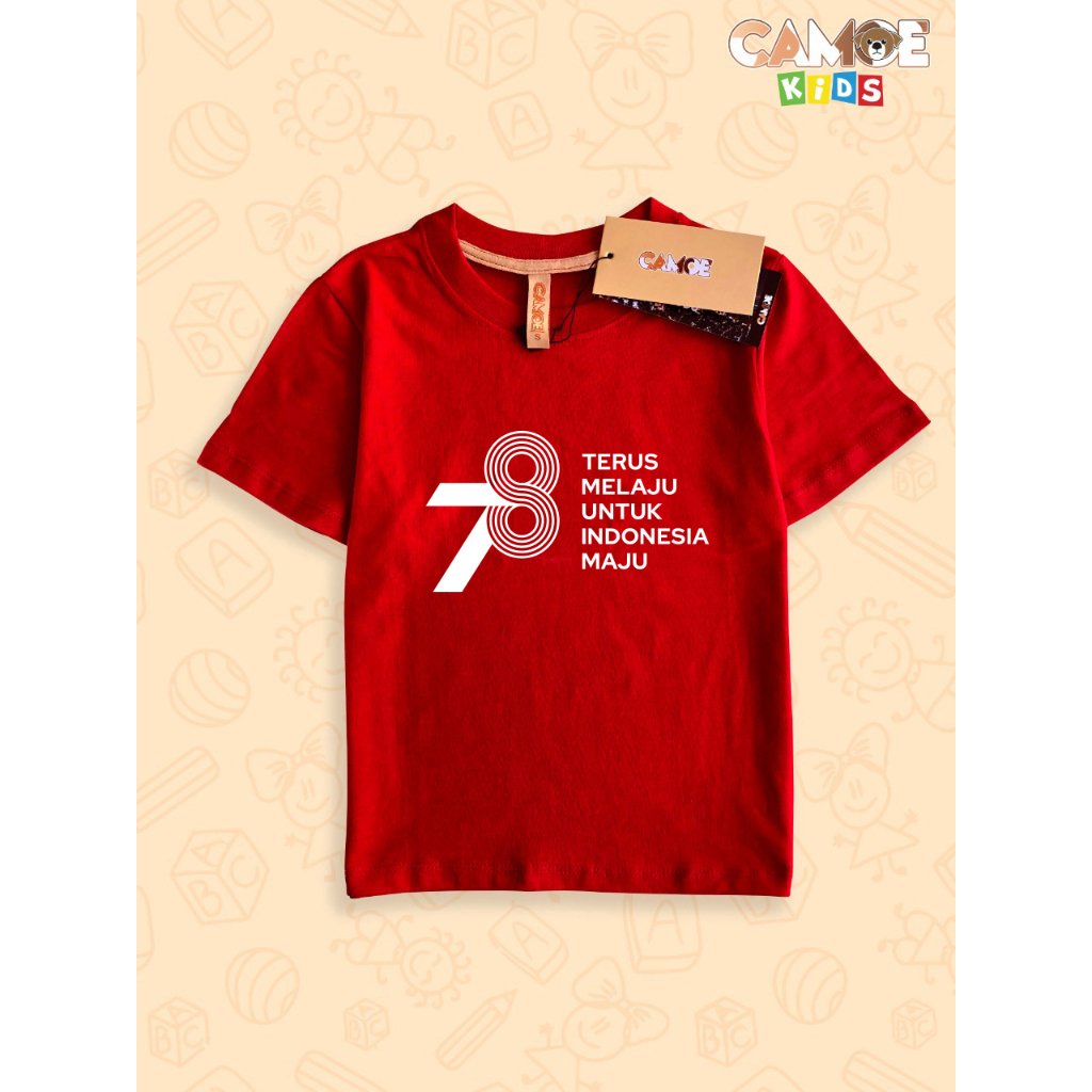 Kaos baju anak kids premium 78 Indonesia maju 17 an tujuh belas agustus