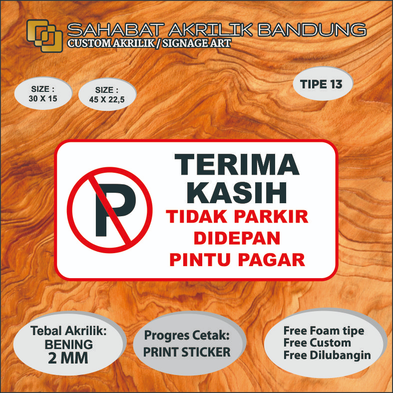 

AKRILIK SIGN DILARANG PARKIR TIPE 13