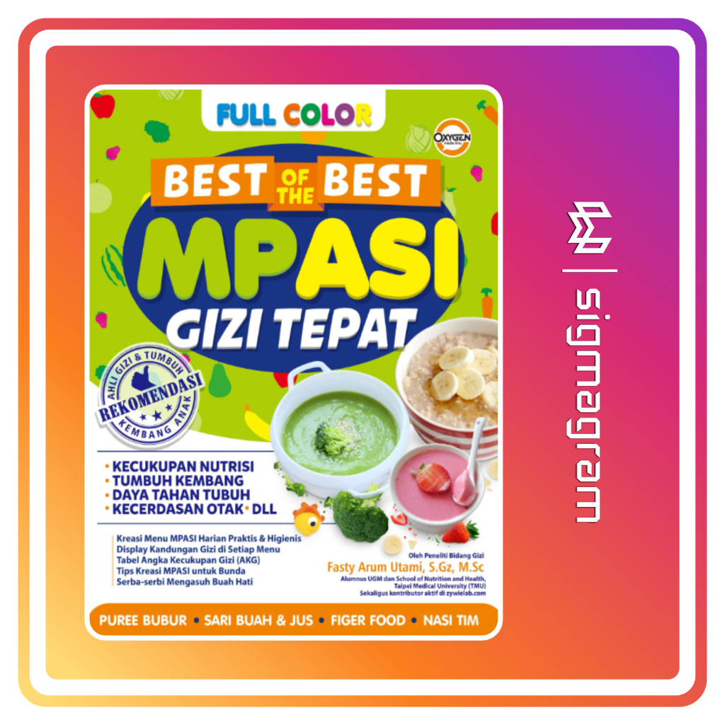 

SIGMAGRAM - MPASI Gizi Tepat Best of the Best