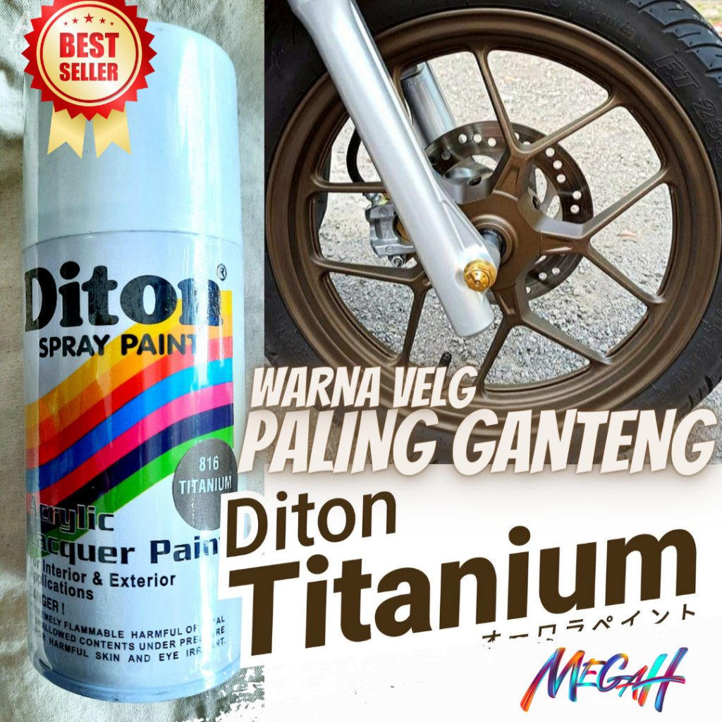 Diton Cat Velg Cat Semprot Cat Body Cat Pylox Pilok (Bronze, Silver, Titanium, Gold)