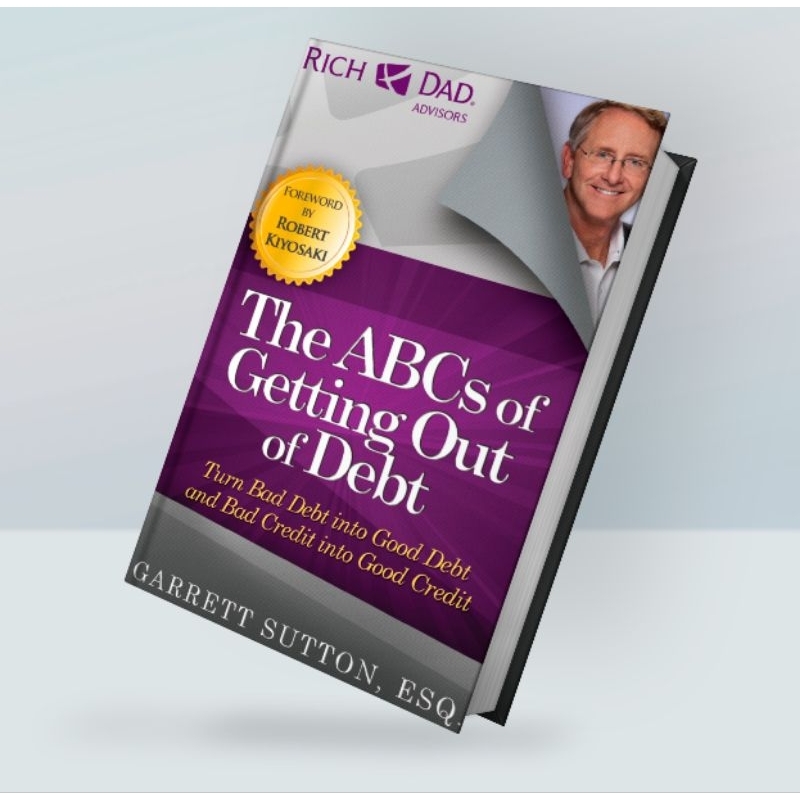 

The ABC of Getting Out of Debt (Seri Rich Dad)