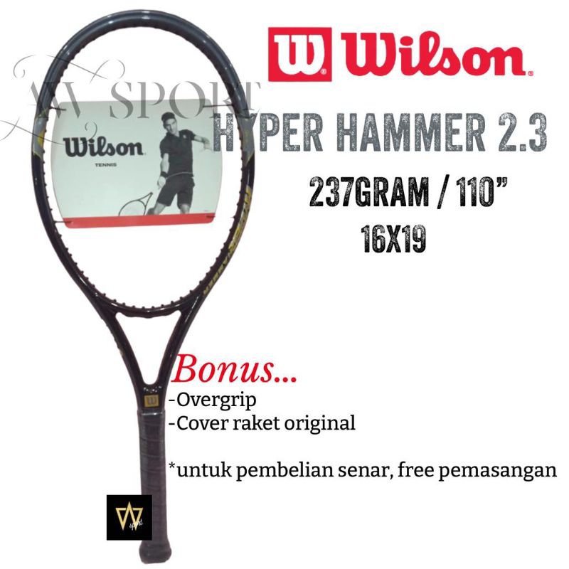 Raket Tenis Wilson HYPER HAMMER 2.3 GREY Berat : 237g 110" Original