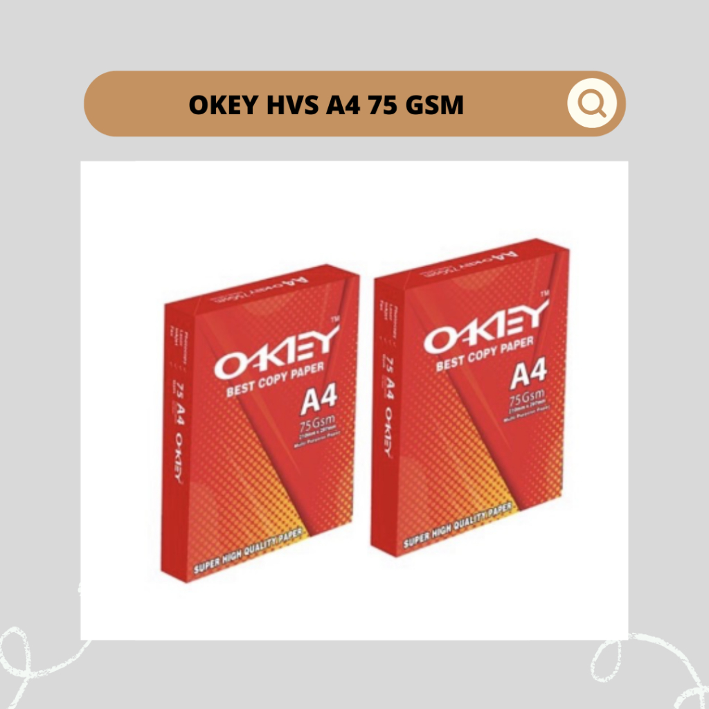 

OKEY HVS A4 75 GSM | 1 RIM