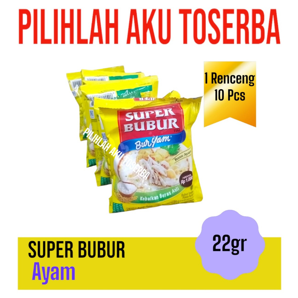 

Super Bubur Buryam Bubur Ayam @22 Gr - (HARGA 1 Renceng isi 10 Pcs)