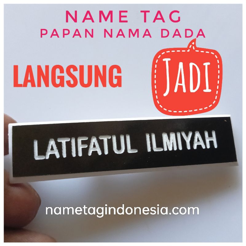 

LANGSUNG JADI NAME TAG PAPAN NAMA DADA TERCEPAT KILAT EXPRESS PROFESSIONAL REPUTABLE #Name Tag Indonesia #Name Tag Terbaik #Name Tag Langsung Jadi