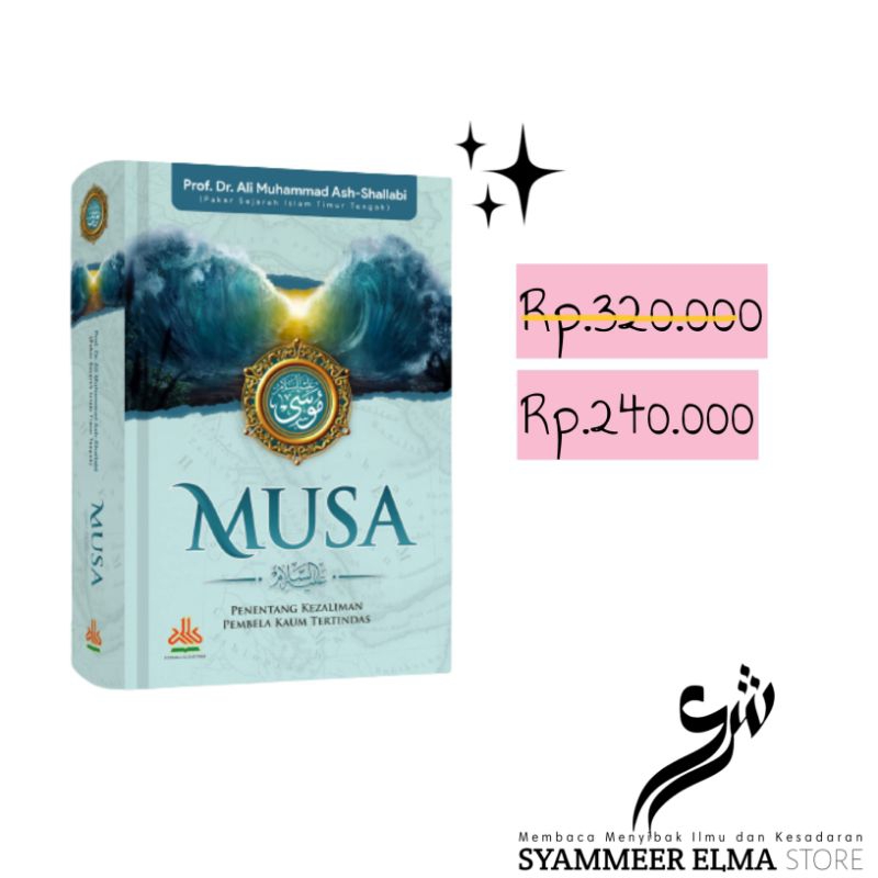 Musa 'Alaihissalam : Penentang Kezaliman, Pembela Kaum Tertindas