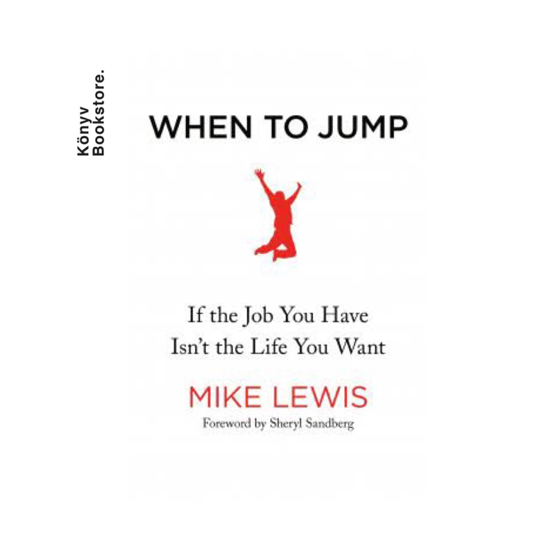 When to Jump by Mike Lewis (Hardback)