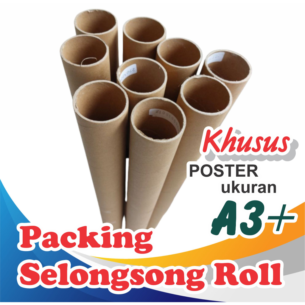 

Selongsong Selobong Roll bisa Untuk Packing Poster A3+