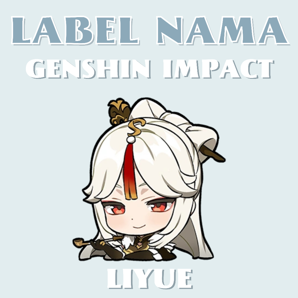 

Stiker Label Nama Genshin Impact (Liyue)