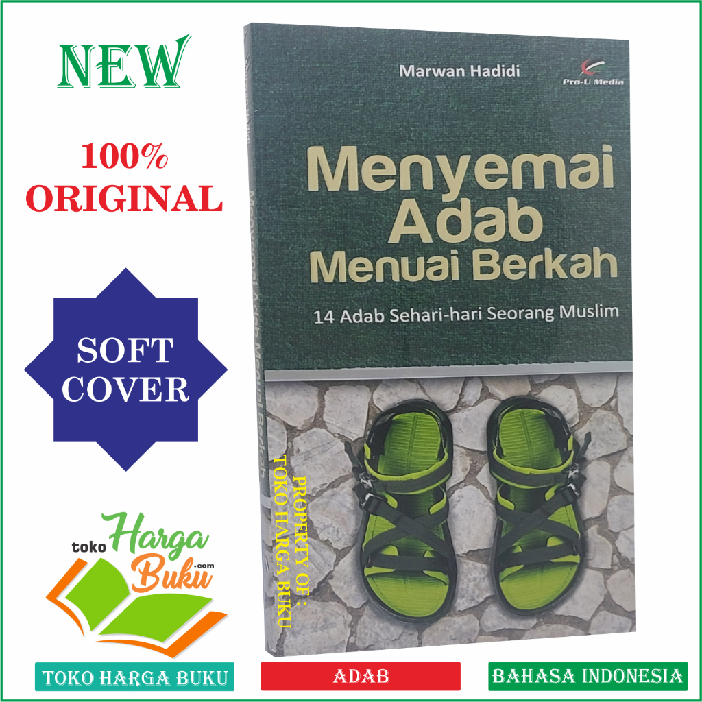 Foto Menyemai Adab Menuai Berkah 14 Adab Sehari-Hari Seorang Muslim Penerbit Pro-U Media