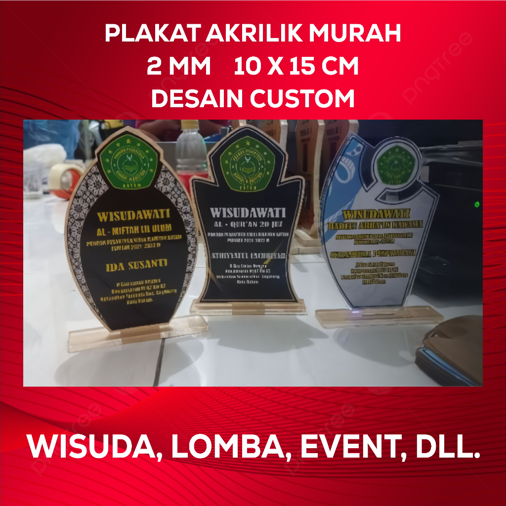 Plakat Akrilik Tebal 2mm uk. 10 x 15 cm Desain Custom untuk Wisuda Lomba Event dll
