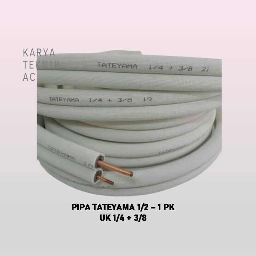 PIPA AC TATEYAMA 1/2-1 PK HARGA 1 ROLL