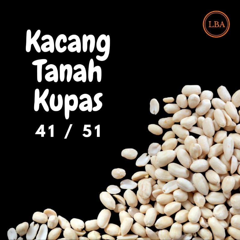 

Kacang Tanah Kupas 41/51 Berat 250 Gram