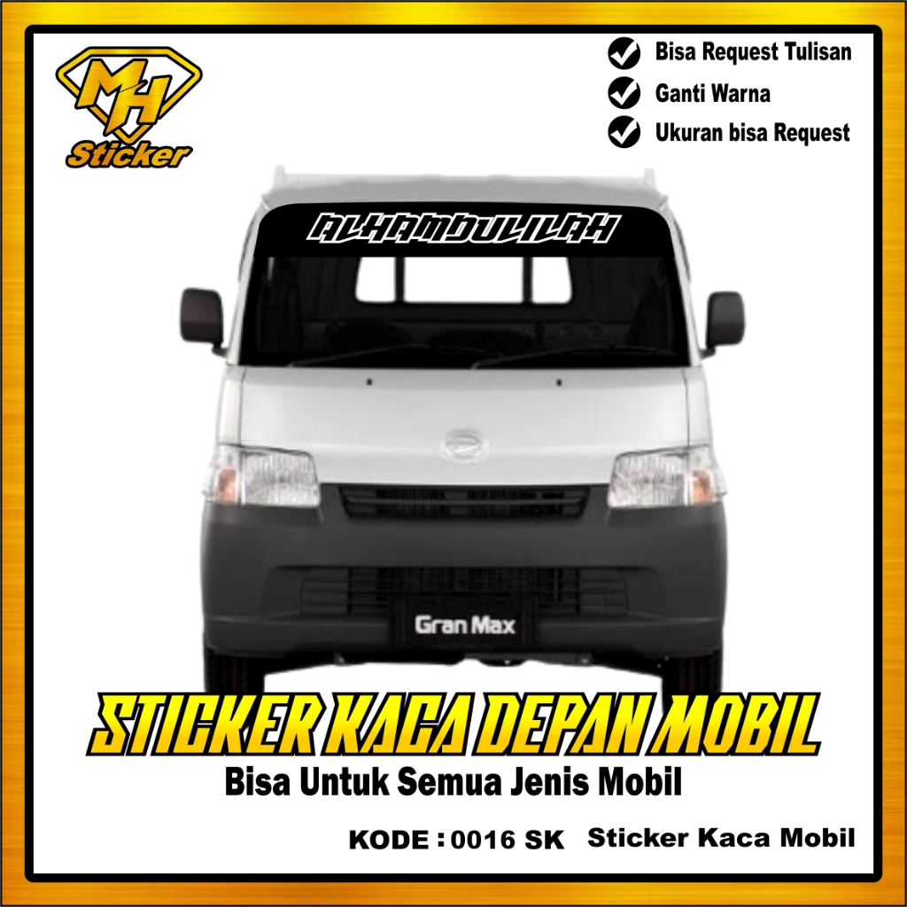 Sticker Cutting Kaca Depan Mobil Pickup Grand Max | Stiker Cutting ALHAMDULILLAH (Kode 0016) Mobil P