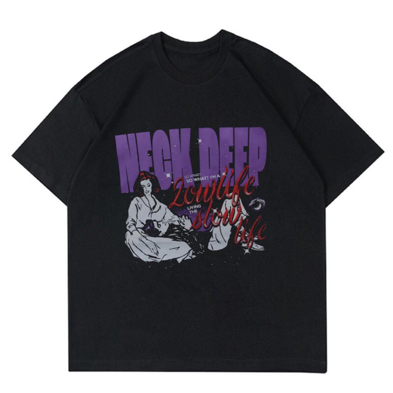KAOS BAND NECK DEEP - LOWLIFE SLOW LIFE | T-SHIRT BAND NECK DEEP VINTAGE | BAJU MUSIC NECK DEE P HIT
