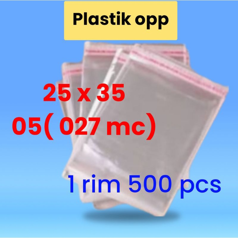 

Dck Plastik OPP Lem/Seal 25 X 35(05)..1 Rim Isi 500 Lembar