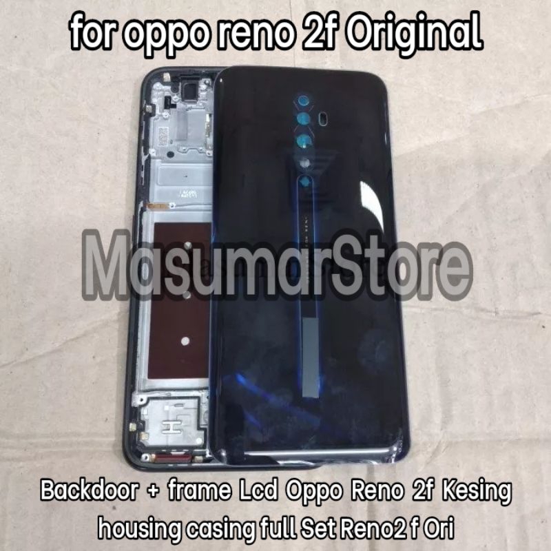 Backdoor + frame Lcd Oppo Reno 2f Kesing housing cessing full Set Reno2 f Ori
