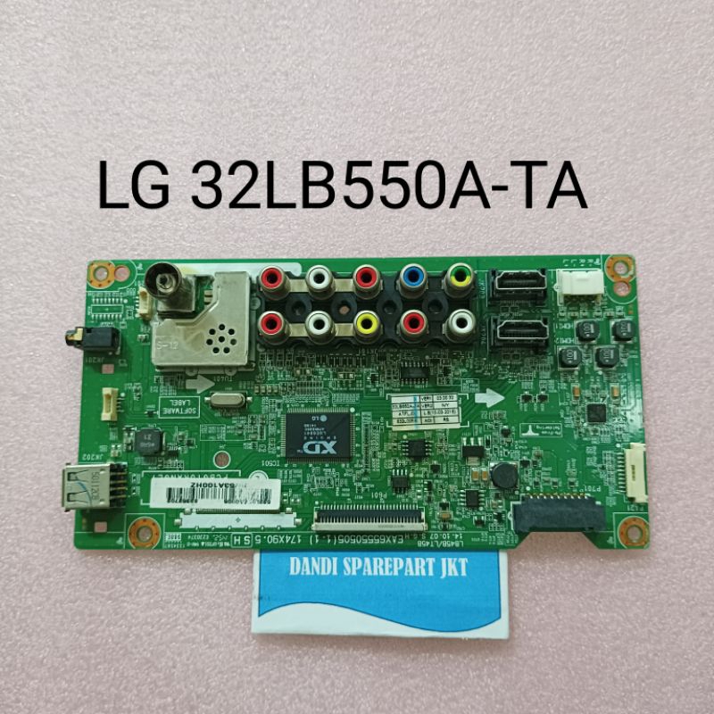 MB LG 32LB550A-TA - 32lb550a - MAINBOARD - MOTHERBOARD - MB LG -MESIN TV LED - MOBO