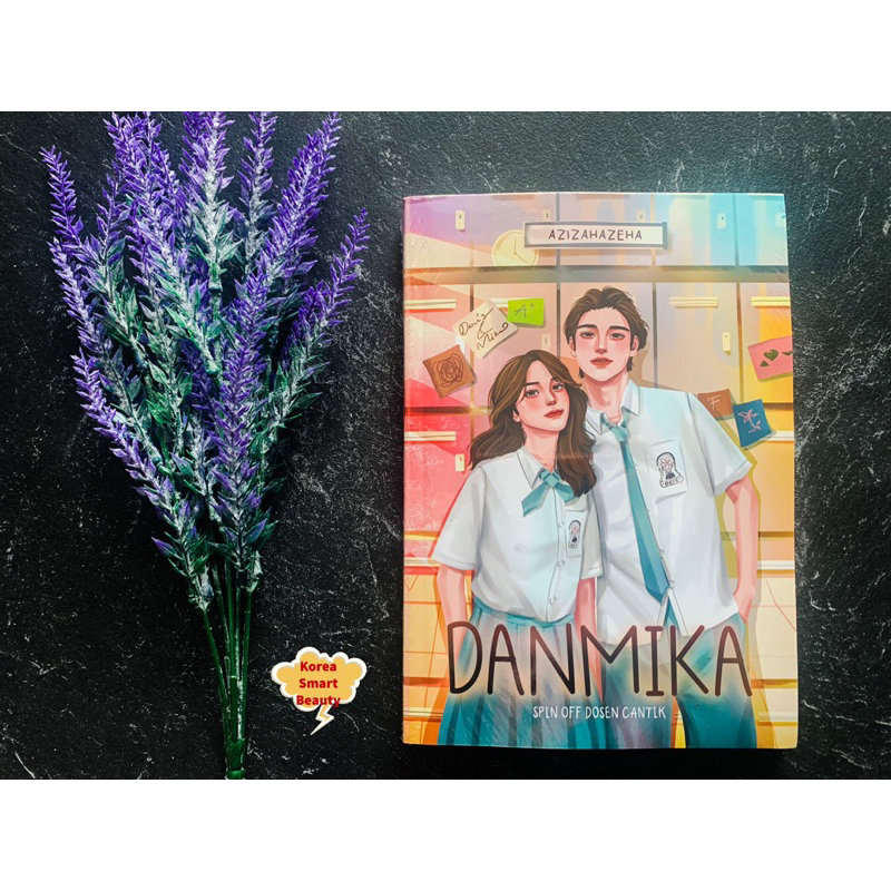 Novel Danmika - Azizahazeha (Spin off Dosen Cantik)