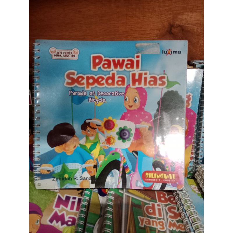 Seri Cerita Anak Usia Dini : Pawai Sepeda Hias - Parade of Decorative Bicyle

