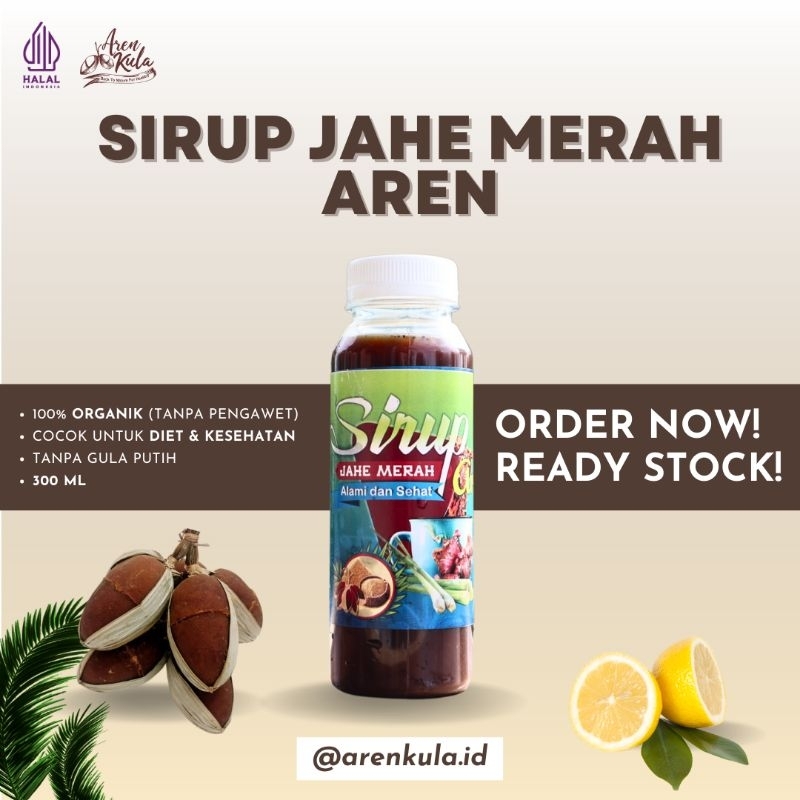 

[RECOMMENDATION] SIRUP JAHE MERAH AREN | ARENKULA | BROWN SUGAR GINGER SYRUP | 100% ORGANIK DAN SEHAT TANPA PENGAWET | SIAP KIRIM