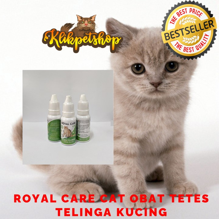 Obat Telinga Kucing Royal Care Cat 10ml Obat Pembersih Telinga Kucing