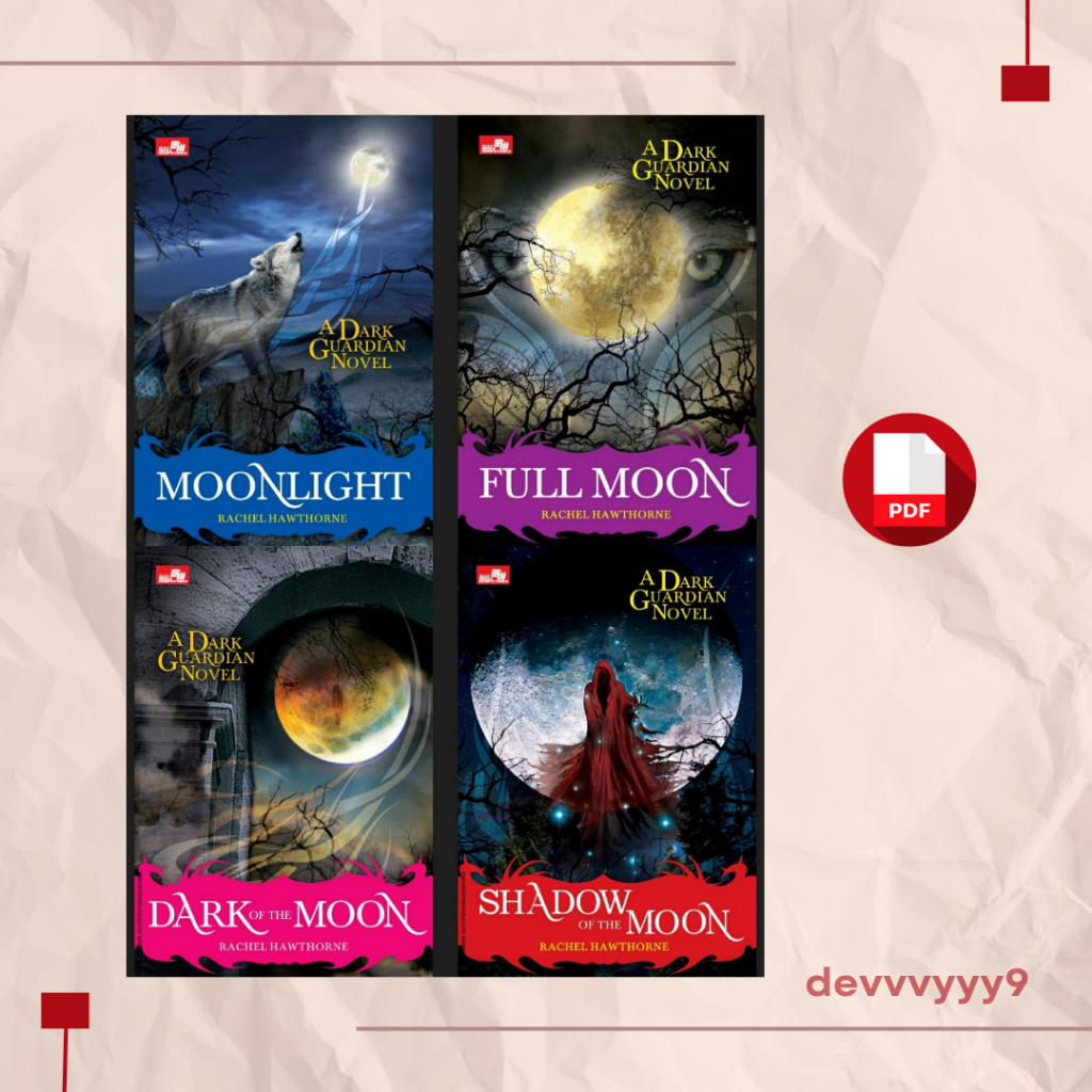 Novel A Dark Guardian Rachel Hawthorne Terjemahan (Moonlight, Full Moon, Dark of the Moon, Shadow of the Moon)