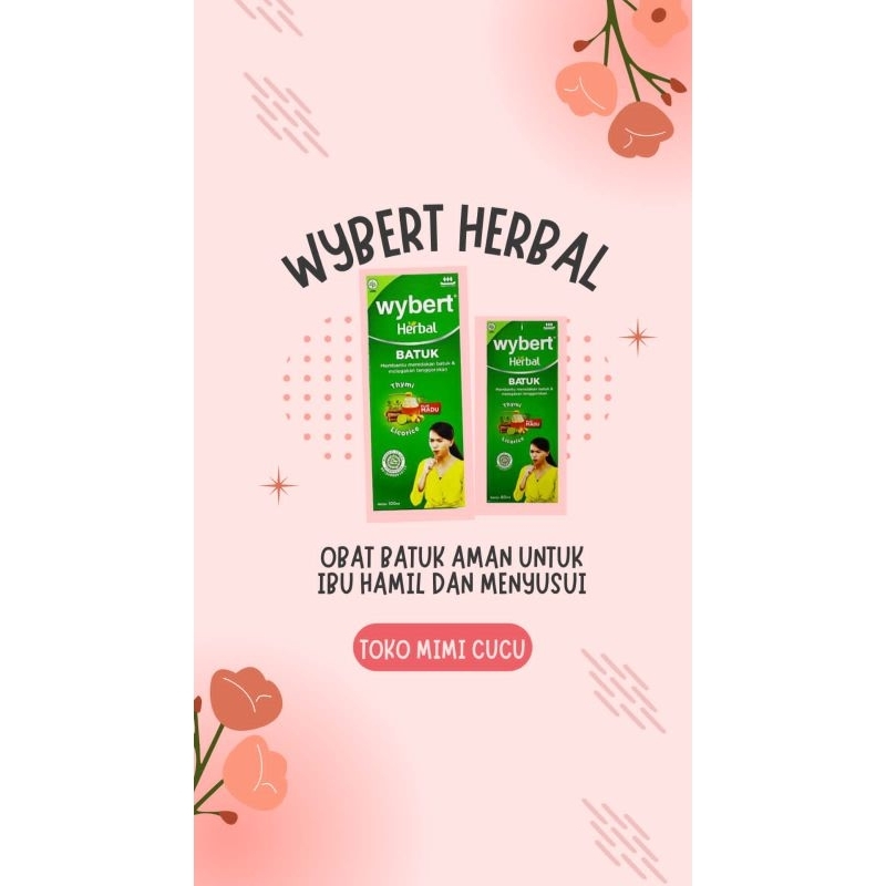 WYBERT SIRUP BATUK HERBAL AMAN UNTUK IBU HAMIL DAN MENYUSUI