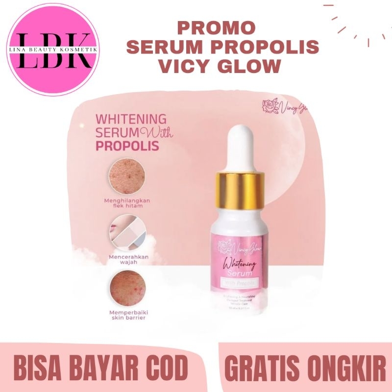 SERUM PROPOLIS VINCY GLOW/SERUM FLEK MEMBANDEL Serum propolis vincy glow